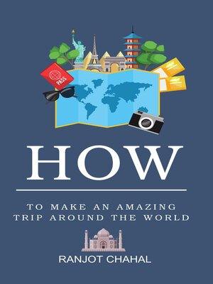 cover image of How to Make an Amazing Trip Around the World